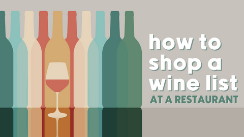 How to Shop a Wine List at a Restaurant